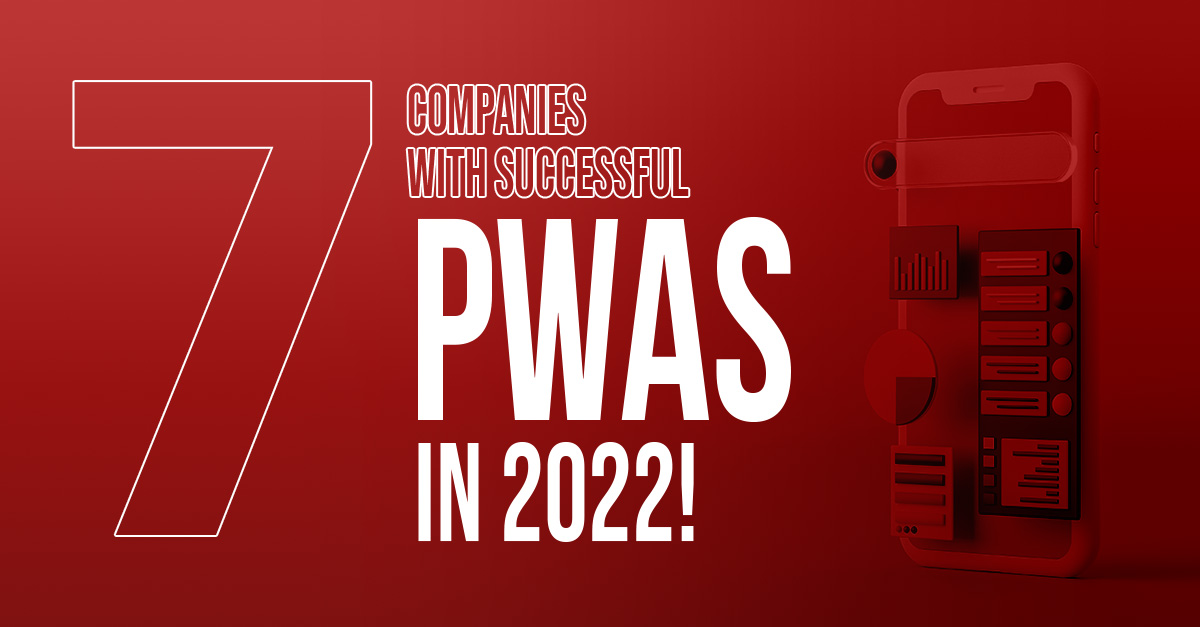 Examples of companies with successful PWAs